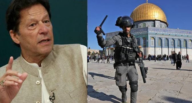 مسجد الاقصیٰ میں اسرائیلی بربریت پر عمران خان کا اہم بیان