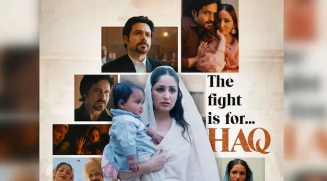 عمران ہاشمی اور یامی گوتم کی فلم ’حق‘ کیخلاف قانونی نوٹس